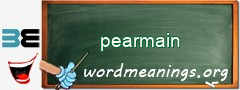 WordMeaning blackboard for pearmain